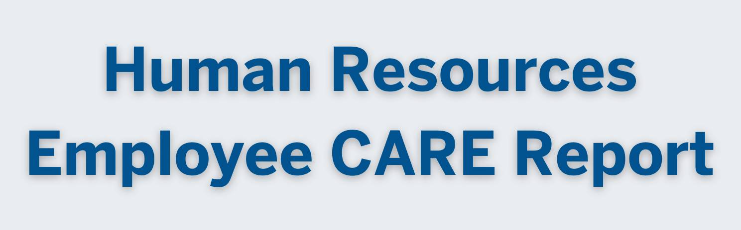 Human Resources Employee CARE Report